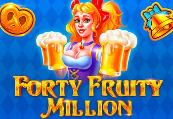 Forty Fruity Million